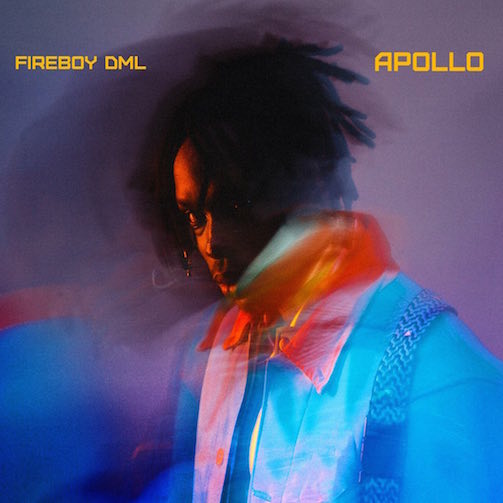 DOWNLOAD ALBUM: Fireboy DML - Apollo