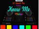 DJ Smooth Play - Know Me (Mix)
