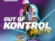 Crowd Kontroller - Out Of Kontrol Party Mix (Big Brother Naija 2020)