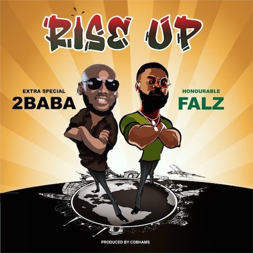 2Baba - Rise Up Ft. Falz