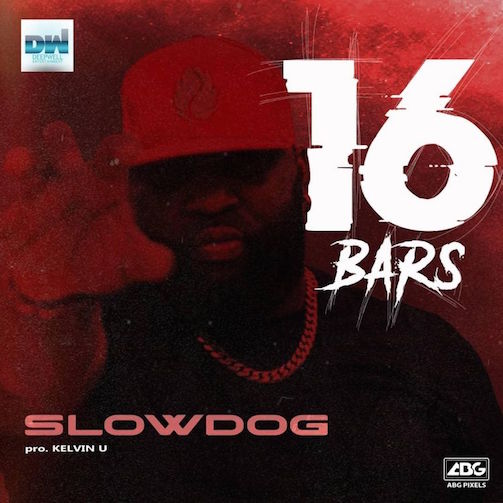 Slowdog - 16 Bars