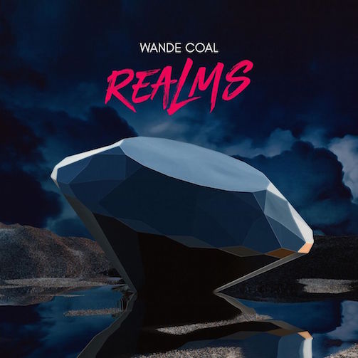 Wande Coal - Realms (EP)