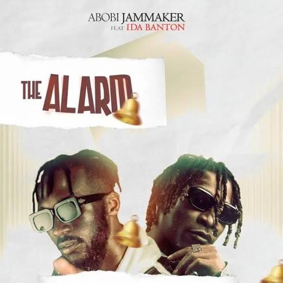 Abobi Jammaker – The Alarm ft 1da Banton
