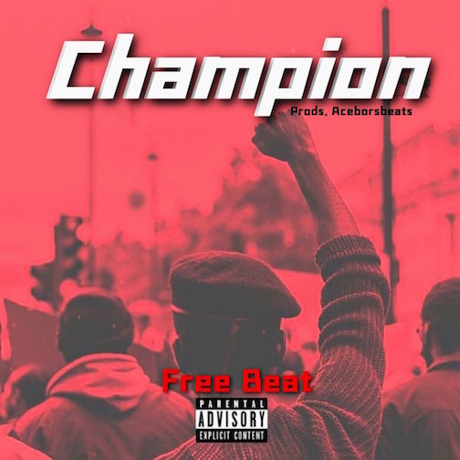 Free Beat: Acebors Beats - Champion