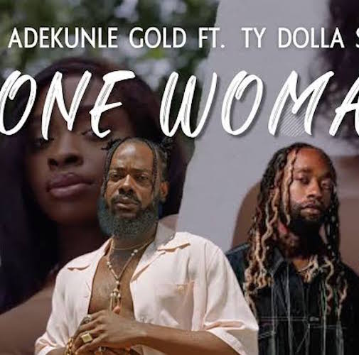 Adekunle Gold - One Woman Ft. TY Dolla $ign