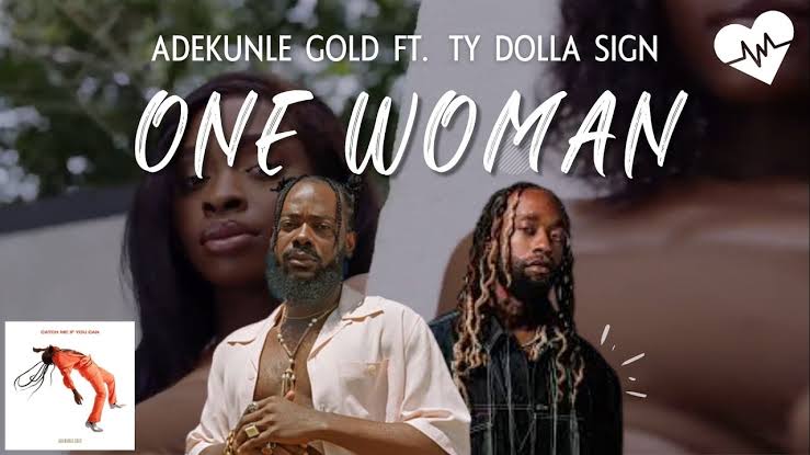 Adekunle Gold – One Woman ft. TY Dolla $ign