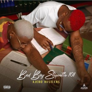 Ajebo Hustlers – No Love (18 Plus) ft. Mayorkun