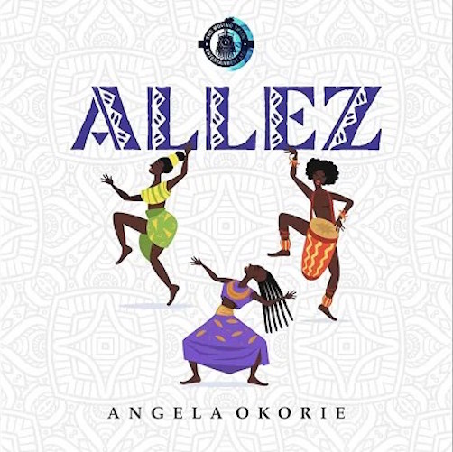 Angela Okorie - Allez