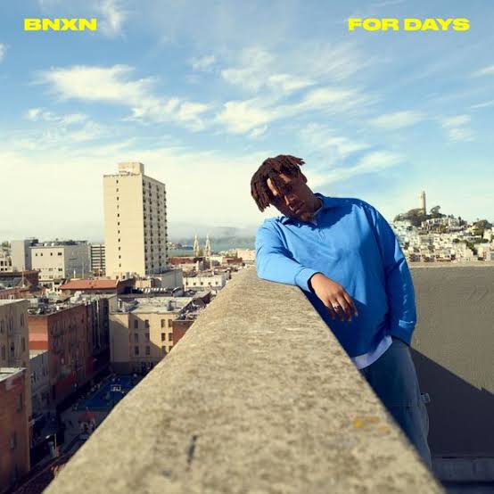 BNXN (Buju) – For Days