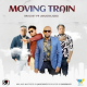 Bracket - Moving Train Ft. Umu Obiligbo