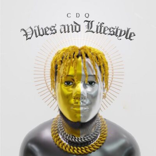 Album CDQ - Vibes and Lifestyle