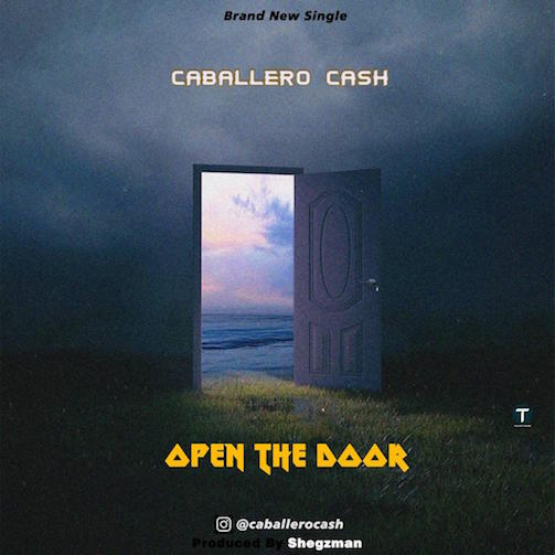Caballero Cash - Open The Door