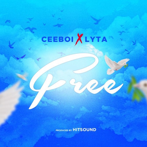 Ceeboi Ft. Lyta - Free