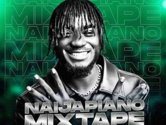 DJ 4Kerty - NaijaPiano Mixtape
