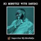 DJ AfroNaija - 30 Minutes With Davido Mix