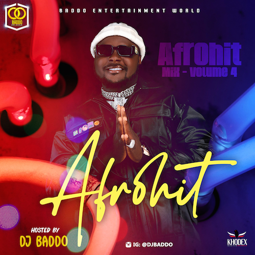 DJ Baddo - Afrohit Mix Vol 4