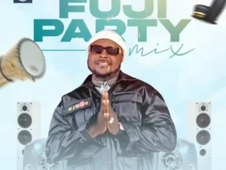 DJ Baddo – Fuji Party Mix