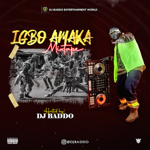 DJ Baddo - Igbo Amaka Mix