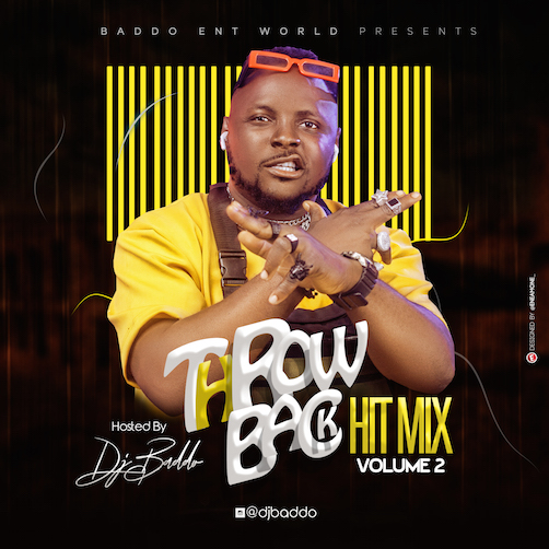 DJ Baddo - Throw Back Hit Mix Vol 2