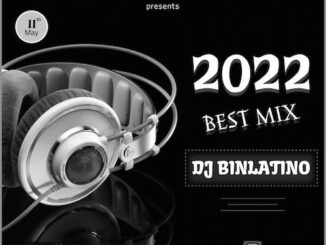 DJ Binlatino - 2022 Best Mix