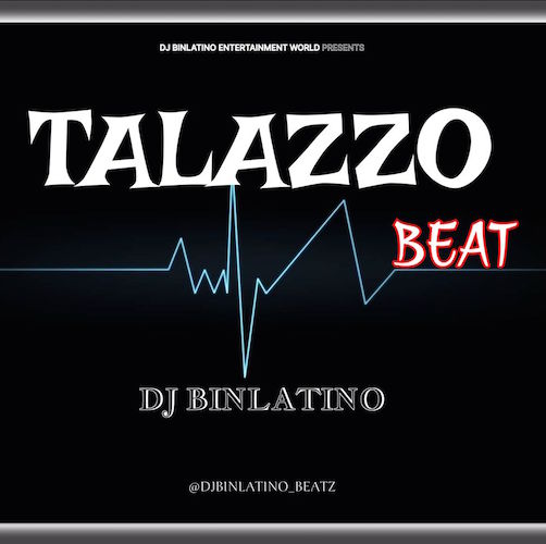 DJ Binlatino - Talazzo Beat