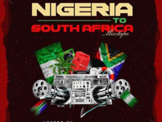 DJ Buldoskie - Nigeria To South Africa Mixtape