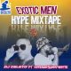 DJ Celeto - Exotic Men Mixtape