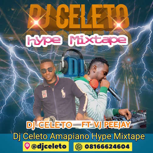 DJ Celeto - Hype Mix Vol. 2 Ft. VJ PJ