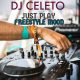 DJ Celeto - Just Play Freestyle Mood Mix