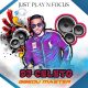 DJ Celeto - Just Play N Focus Mix
