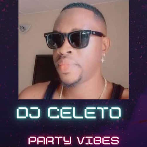 DJ Celeto - Party Vibes Mixtape