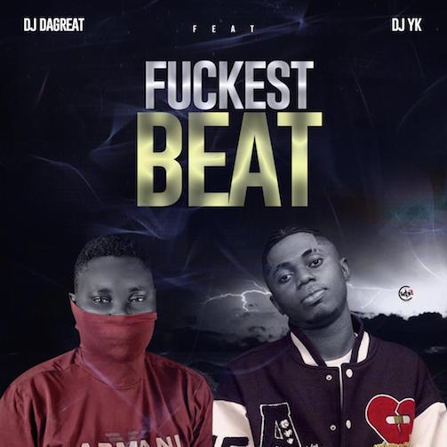 Free Beat DJ DaGreat - Fuckest Beat Ft. DJ YK