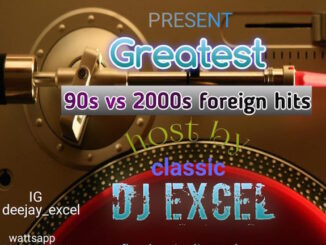 DJ Excel - Greatest 90s Vs 2000s Foreign Hits Mix