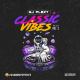 DJ Flexy - Classic Vibes Mix Vol 2