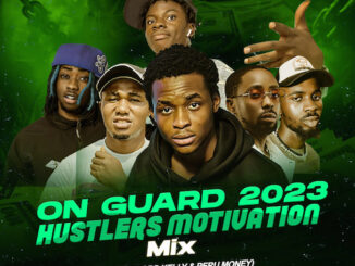 DJ Gambit - On Guard 2023 Hustlers Motivation Mix (Best Of Rord Kelly & Peru Money)
