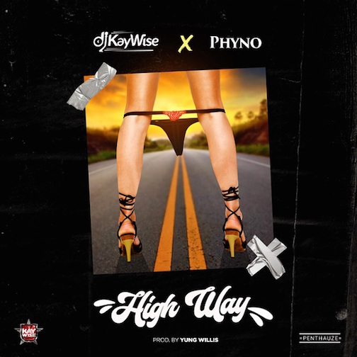 DJ Kaywise Ft. Phyno - High Way Lyrics