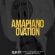 DJ Ken Gifted - Amapiano Ovation (Mix)