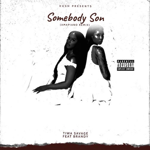 DJ Kush - Somebodys Son (Amapiano Remix) Ft. Tiwa Savage & Brandy