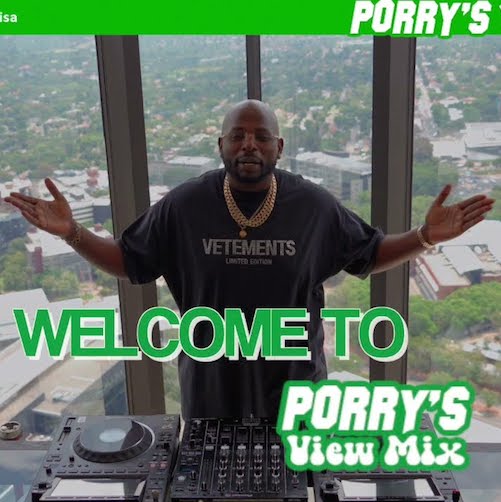 DJ Maphorisa - Porry’s View Mix