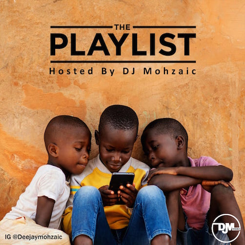 DJ Mohzaic - The Playlist Mix