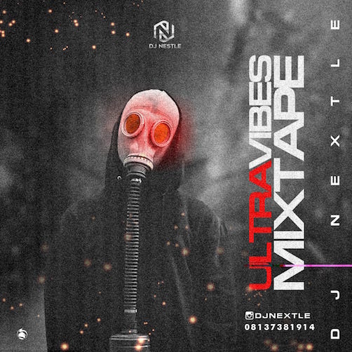 DJ Nextle - Ultra Vibes Mix