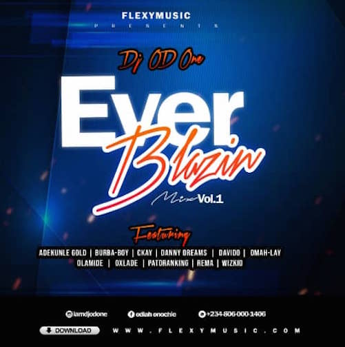 DJ OD One - Ever Blazin Mix Vol. 1