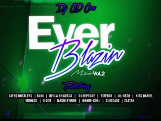 DJ OD One – Ever Blazin Mix Vol. 2