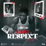 Mixtape: DJ OP Dot - Last Respect (Mohbad Mix)