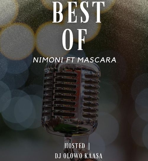 DJ Olowo Kaasa - Best of Nimoni Mix Ft. Mascara