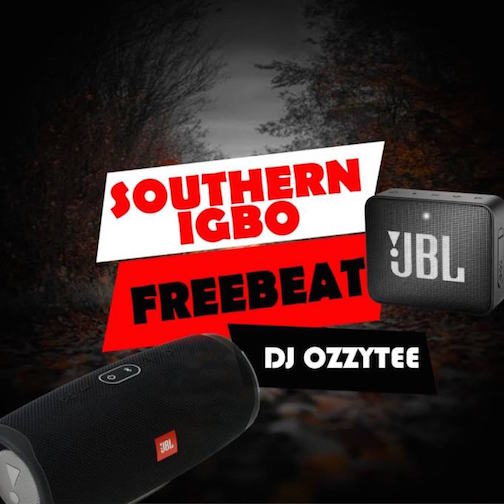 DJ Ozzytee - Southern Igbo Beat