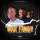 Free Beat: DJ Ozzytee - War Front Ft. Yung Effissy x Dragon