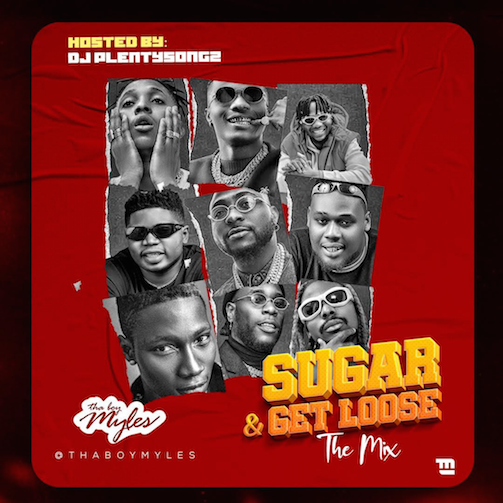 DJ PlentySongz - Sugar & Get Loose #2022 Mix