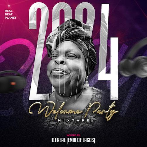 DJ Real - 2024 Welcome Party Mix