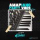 DJ Sidez - Amapiano Party Vibes Mix